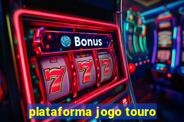 plataforma jogo touro